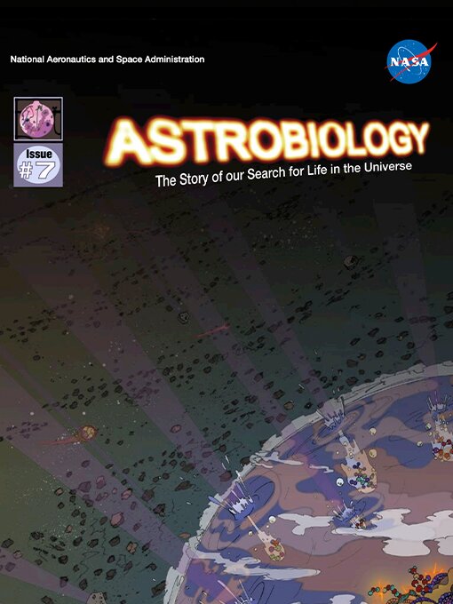Title details for Astrobiology: The Story of our Search for Life in the Universe, Issue 7 by NASA - Available